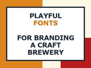 Playful Brewery Branding with Friendly Serifs